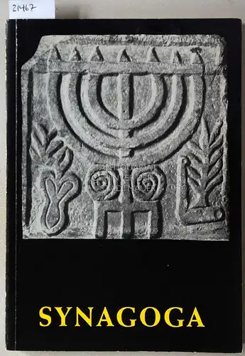 Synagoga. Jüdische Altertümer, Handschriften und Kultgeräte. 