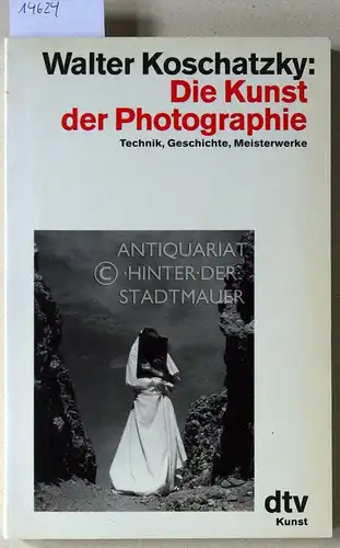 Koschatzky, Walter: Die Kunst der Photographie. Technik, Geschichte, Meisterwerke. [= dtv 2898, dtv-Kunst] Hrsg. vom Museum Moderner Kunst, Wien. Unter Mitarb. von Ingeborg Podbrecky. 