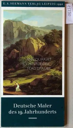 Deutsche Maler des 19. Jahrhunderts. [Postkartenkalender 1992] (Bildauswahl u. Text Stefan Voerkel). 