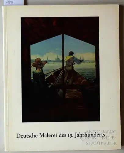 Leppien, Helmut R. (Red.): Deutsche Malerei des 19. Jahrhunderts, Kunsthalle Köln, 29. April - 13. Juni 1971. 