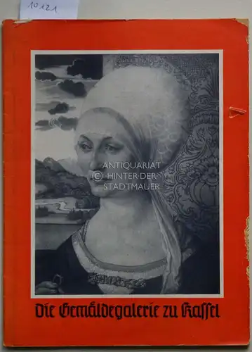 Luthmer, Kurt: Die Gemäldegalerie zu Kassel. Eine Auswahl der schönsten Werke. Hessen und Waldeck in schönen BIldern, Bd. V. 