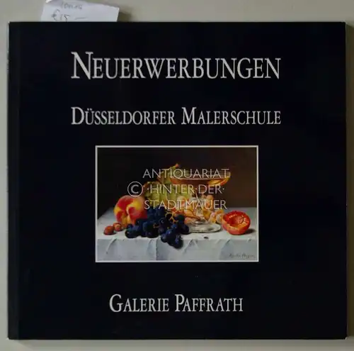 Neuerwerbungen Düsseldorfer Malerschule. 