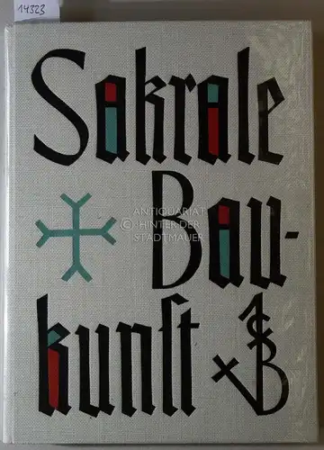 Möbius, Friedrich und Helga Möbius: Sakrale Baukunst. Mittelalterliche Kirchen in der Deutschen Demokratischen Republik. 