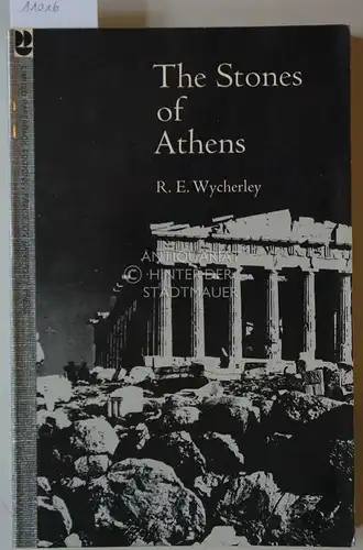 Wycherley, Richard E: The Stones of Athens. 