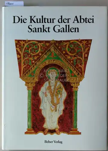 Vogler, Werner (Hrsg.): Die Kultur der Abtei Sankt Gallen. 