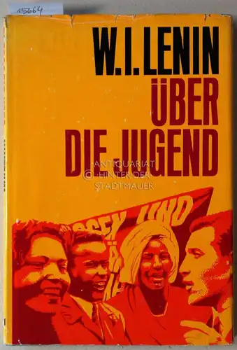 Lenin, Wladimir I: Über die Jugend. 