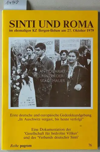 Sinti und Roma im ehemaligen KZ Bergen-Belsen am 27. Oktober 1979. ; 1. dt. u. europ.  Erste deutsche und europäusche Gedenkkundgebung "In Auschwitz vergast...