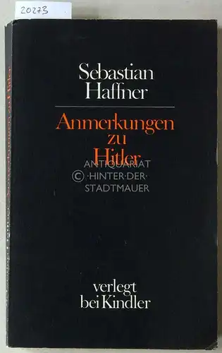 Haffner, Sebastian: Anmerkungen zu Hitler.