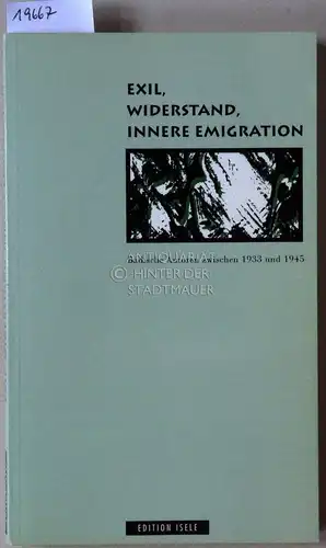 Schmidt-Bergmann, Hansgeorg (Hrsg.) und Matthias (Hrsg.) Kußmann: Exil. Widerstand. Innere Emigration. Badische Autoren zwischen 1933 und 1945. Im Auftr. d. Literarischen Gesellschaft (Scheffelbund) Karlsruhe. 