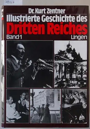 Zentner, Kurt: Illustrierte Geschichte des Dritten Reiches. (2 Bde.). 