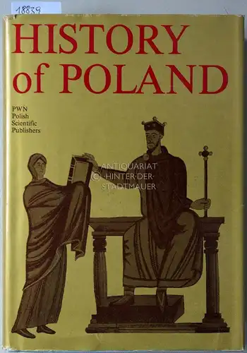 Gieysztor, Aleksander, Stefan Kieniewicz Emanuel Rostworowski a. o: History of Poland. 