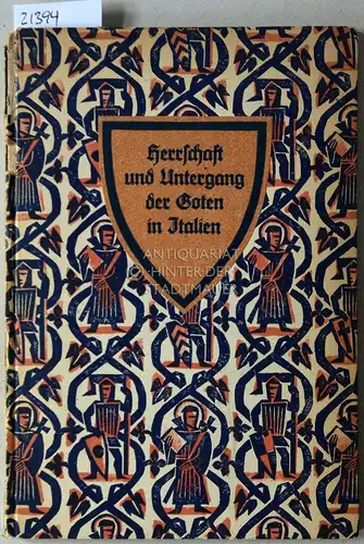 Kohlrausch, Robert: Herrschaft und Untergang der Goten in Italien. 