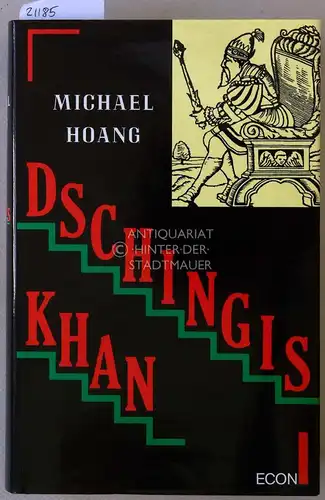 Hoang, Michel: Dschingis Khan. 