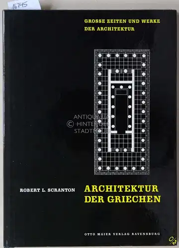 Scranton, Robert L., Frank E. Brown William MacDonald u. a: Große Zeiten und Werke der Architektur. (12 Bde.). 