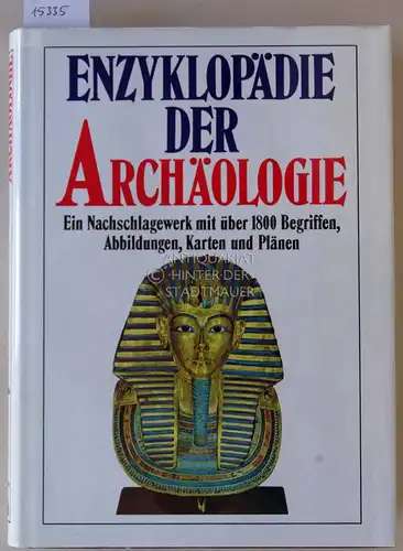 Daniel, Glyn: Enzyklopädie der Archäologie. Ein Nachschlagewerk mit über 1800 Begriffen, Abbildungen, Karten und Plänen. Hrsg. d. dt. Ausg. Joachim Rehork. 