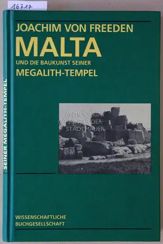 Freeden, Joachim v: Malta und die Baukunst seiner Megalith-Tempel. 