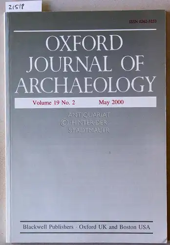 Oxford Journal of Archaeology. Vol. 19 No. 2, 2000. (Einzelheft). 