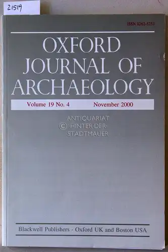 Oxford Journal of Archaeology. Vol. 19 No. 4, 2000. (Einzelheft). 