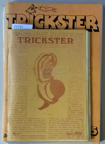 Trickster - wider das eurozentrische Denken. (4 Hefte: Nr. 2/1978; Nr. 4/5 / 1980; Nr. 6/7 1980; Nr. 8/1981). 