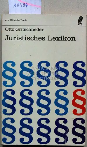 Gritschneder, Otto: Juristisches Lexikon. 