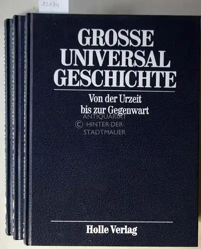 Paschke, Uwe K: Grosse Universalgeschichte. Von der Urzeit bis zur Gegenwart. (in 3 Bden.). 