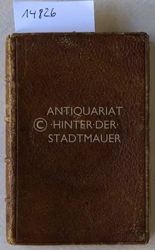 La journée du Chrétien sanctifiée par la prière et la méditation. Mise dans un nouvel ordre et augmentée de l`Abrégé de la Doctrine Chrétienne, de.. 