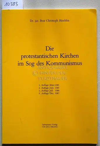 Baschlin, Beat Christoph: Die protestantischen Kirchen im Sog des Kommunismus. 