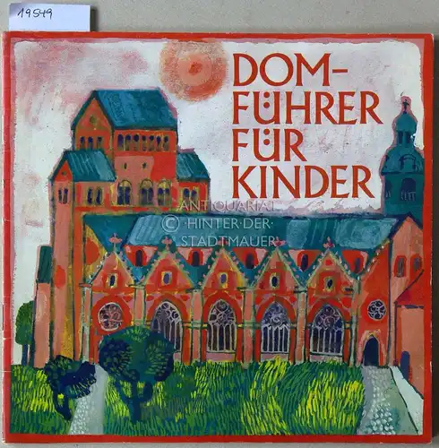 Harbert, Rosemarie: Domführer für Kinder. [Hildesheim]. 