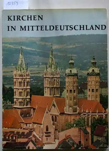 Hempert, Horst: Kirchen in Mitteldeutschland. Bestand - Vernichtung - Erhaltung. 