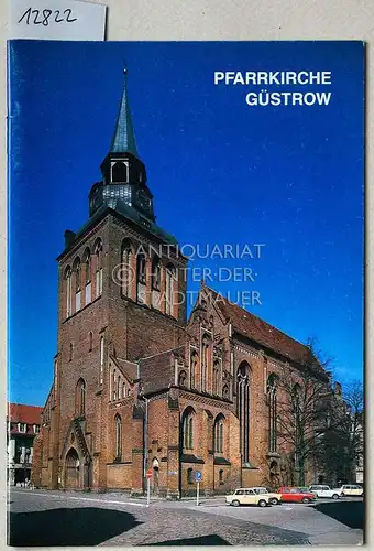 Pfarrkirche Güstrow. [= Kleine Kunstführer Nr. 1896] (Text: Gerd Baier). 
