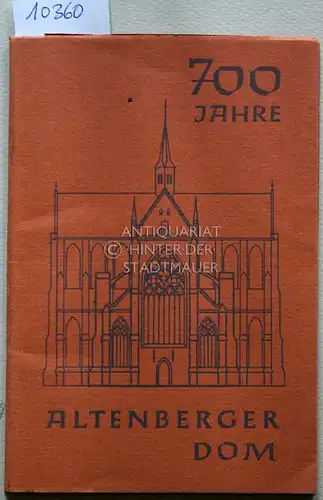 Siebenhundert Jahre Altenberger Dom. 
