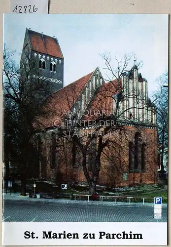 St. Marien zu Parchim. (Text: Wulf Schünemann). 