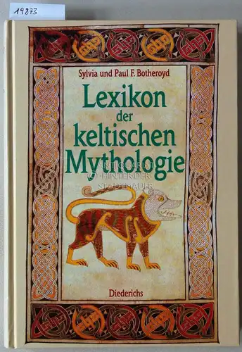 Botheroyd, Sylvia und Paul F. Botheroyd: Lexikon der keltischen Mythologie. 
