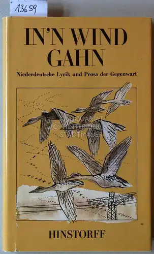 Prowatke, Christa (Hrsg.): In `n Wind gahn. Niederdeutsche Lyrik und Prosa der Gegenwart. [= Hinstorff-Bökerie, 21]. 