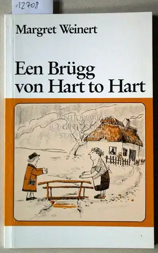 Weinert, Margret: Een Brügg von Hart to Hart. 