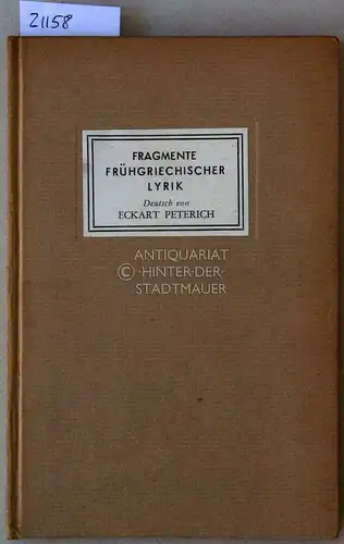 Peterich, Eckart: Fragmente frühgriechischer Lyrik. (Gr.-dt.). 