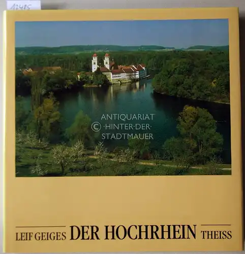 Geiges, Leif (Fot.): Der Hochrhein. Texte v. Ingeborg Krummer-Schroth. 