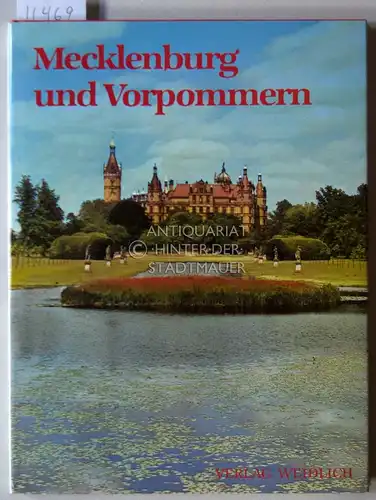 Mecklenburg und Vorpommern: Eine Erinnerung. Ein Bildband der Heimat mit 96 Photographien. Kulturgeschichtl. Einl. von Gerd Lüpke. 