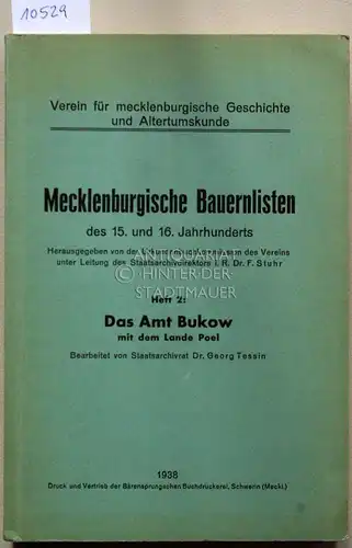 Tessin, Georg: Mecklenburgische Bauernlisten des 15. und 16. Jahrhunderts. Heft 2: Das Amt Bukow mit dem Lande Poel. 