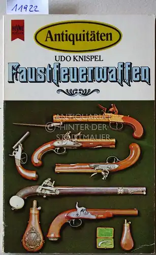 Knipsel, Udo: Faustfeuerwaffen. Übersicht über Entwicklung und Ausbildung der einzelnen Waffentypen. [=  Heyne-Bücher Nr. 4436] (Zeichn.: Wolfgang Struve). 