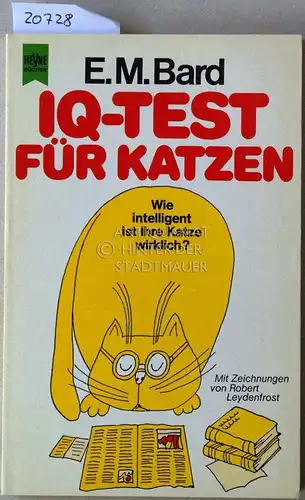 Bard, E.M: IQ-Test für Katzen. Wie intelligent ist Ihre Katze wirklich?. 