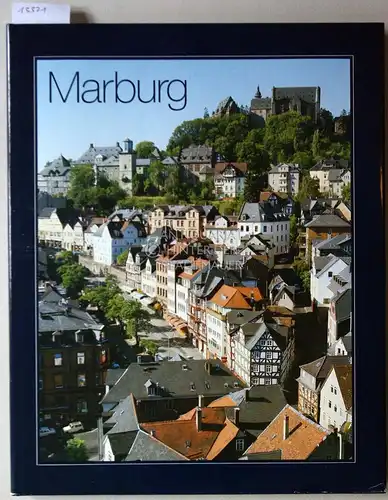 Kessler, Wilhelm und Rainer Kieselbach: Marburg. [Übers. Lucette Karner, Madeleine Kinsella]. 
