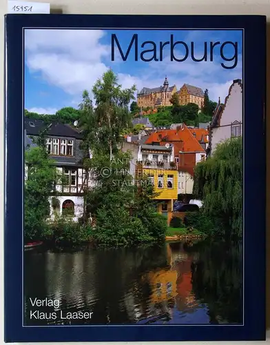 Laaser, Klaus (Fot.): Marburg. Beitr. v. Peter Blackert. 