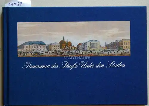 Löschburg, Winfried (Hrsg.): Panorama der Straße Unter den Linden. Hrsg. und kommentiert von Winfried Löschburg. 