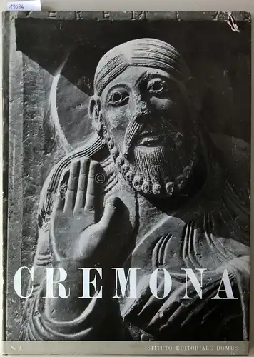 Puerari, Alfredo (Hrsg.) und Bruno (Fot.) Stefani: Cremona. 