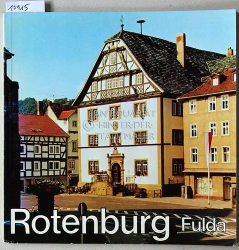 Rotenburg - Ein Kleinod im Fuldatal. 