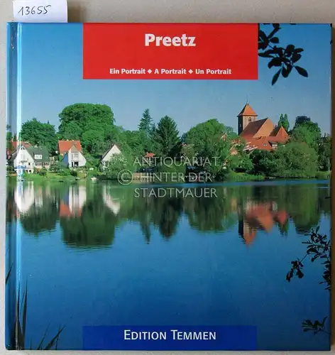 Scharnweber, Werner: Preetz: Ein Portrait. Text und Fotos:. [Übers.: Hildegard & David Skevington (Engl.). Elisabeth Dumontier (Franz.)]. 