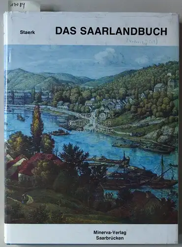 Staerk, Dieter (Hrsg.): Das Saarlandbuch. 