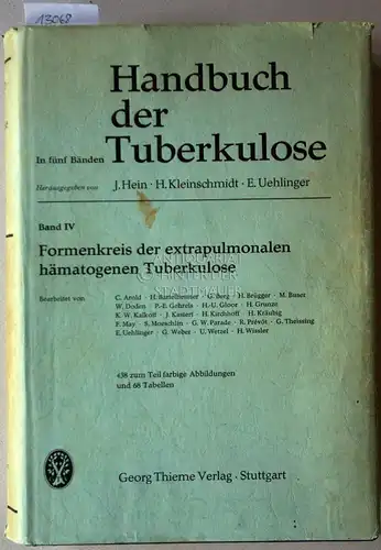 Arold, C. (Hrsg.), H. (Hrsg.) Bartelheimer G. (Hrsg.) Berg u. a: Formenkreis der extrapulmonalen hämatogenen Tuberkulose. [= Handbuch der Tuberkulose, Bd. 4]. 