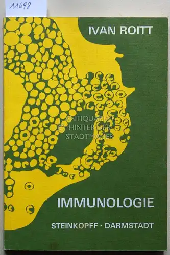 Roitt, Ivan M: Leitfaden der Immunologie. Autoris. Übers. von Peter A. Berg unter Mitarb. von N. Brattig. 